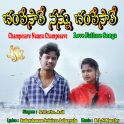 Champesave Nannu Champesave Male Version